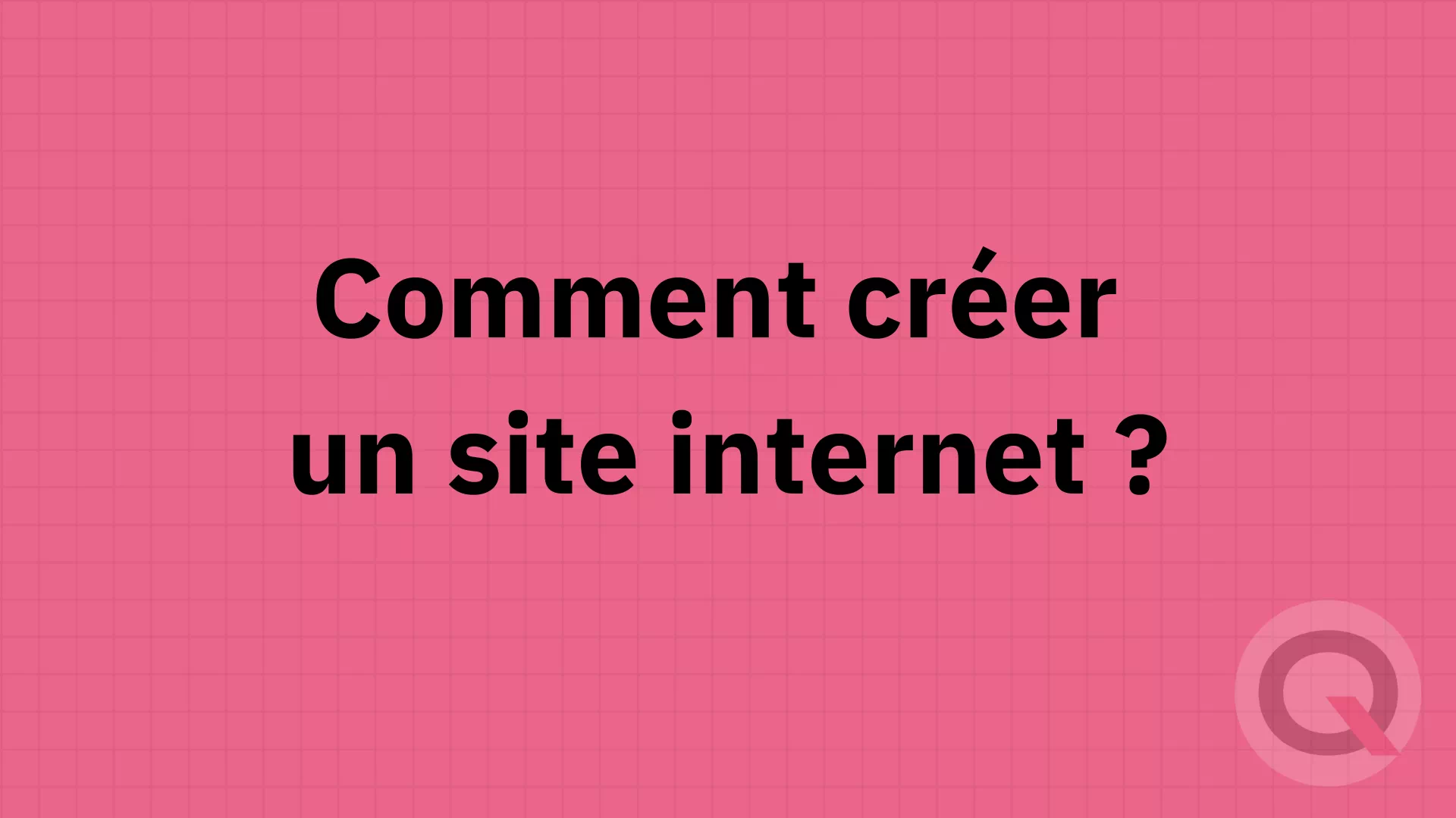 Comment créer un site internet