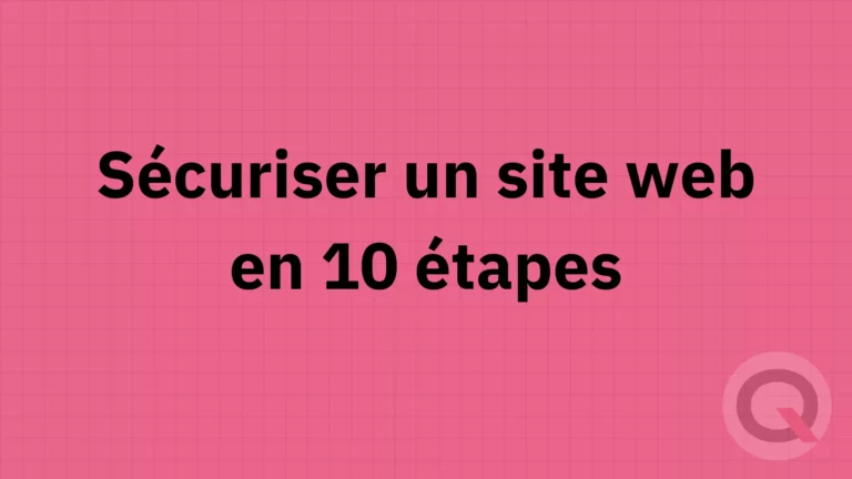 Sécuriser site web en 10 étapes